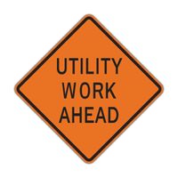 "Utility Work ______" Sign 48x48 ACM DG B/O (W21-7(1))