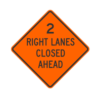 2 Right Lanes Closed Ahead' 48 x 48 Roll-Up Sign